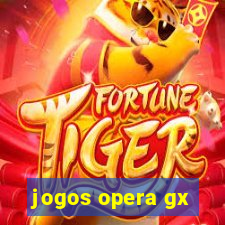 jogos opera gx